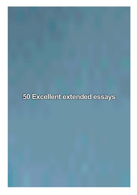 50 Excellent Extended Essays By Harris Michelle Issuu