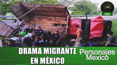 Accidente En Chiapas Fallecen 10 Migrantes Y Hay 16 Heridos De