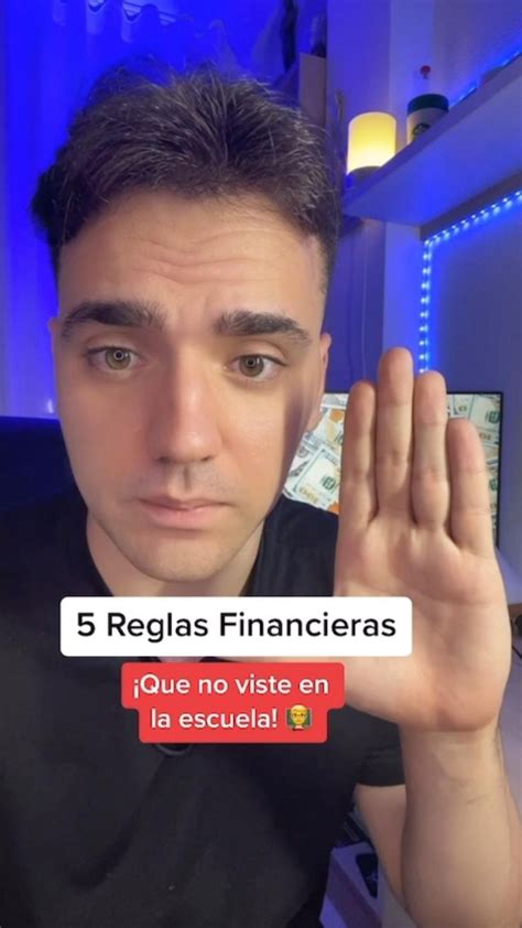 5 Reglas Financieras Que No Viste En La Escuela 👨‍🏫 Mensaje De