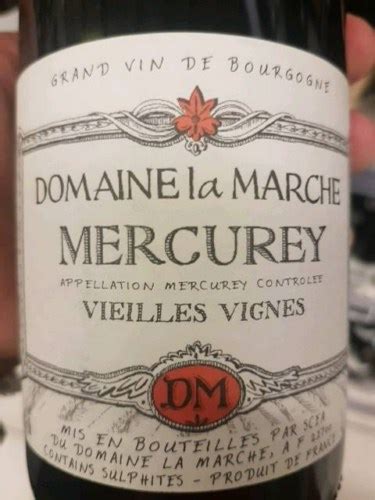 2019 Domaine La Marche Vieilles Vignes Mercurey Rouge Vivino