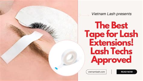 The Best Tape For Lash Extensions Lash Techs Approved