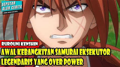 Awal Kebangkitan Samurai Eksekutor Legendaris Alur Cerita Anime