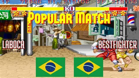 FT10 Sf2ce LABOCA BR Vs BESTFIGHTER BR Street Fighter II