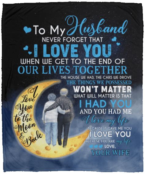 To My Husband Never Forget That I Love You Blanket To My Husband When