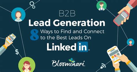 B2b Lead Generation 8 Ways To Find And Connect To The Best Leads On Linkedin