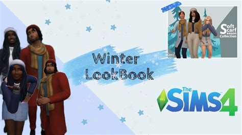 Winter Lookbook The Sims 4 Cc Showcase Qicc Soft Scarf Season Youtube