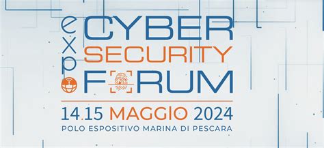 Expo Cyber Security Forum Rivista Cybersecurity Trends