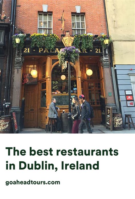 The Best Restaurants in Dublin, Ireland | Restaurants in dublin, Visit dublin, Dublin pubs