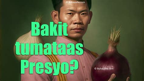 Bakit Tumataas Presyo Ng Mga Bilihin Tulad Ng Sibuyas Depinisyon Ng