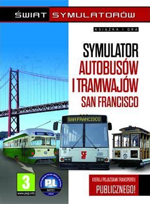 Świat symulatorów Symulator autobusów i tramwajów San Francisco Gra PC