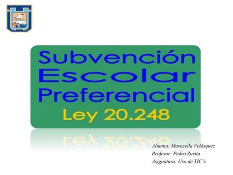 Ley de Subvención Escolar Preferencial PPT