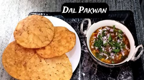 Dal Pakwan Recipe How To Make Dal Pakwan Famous Sindhi