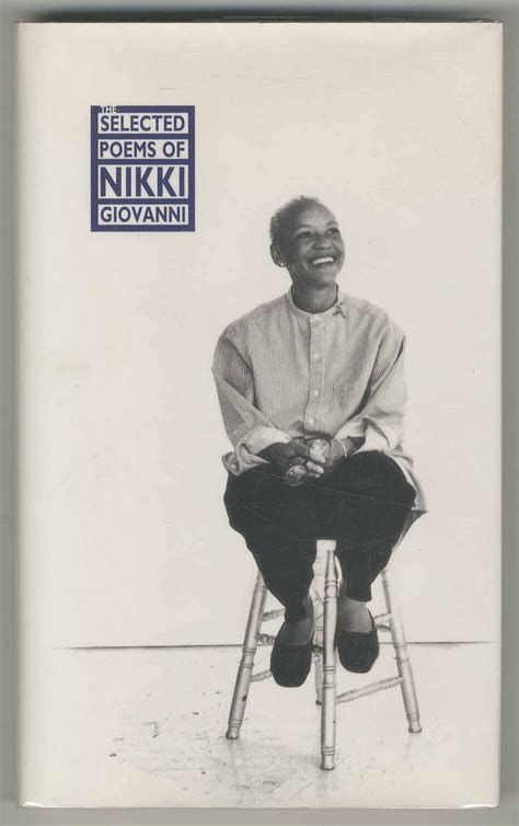 The Selected Poems Of Nikki Giovanni By Giovanni Nikki Fine Hardcover 1996 Signed By Author