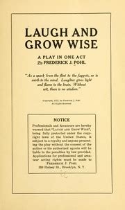 Laugh And Grow Wise A Play In One Act Pohl Frederick Julius