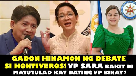 GADON HINAMON NG DEBATE SI HONTIVEROS VP SARA BAKIT DI MATUTULAD KAY