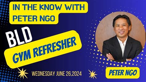 In The Know With Peter Ngo A Refresher For Working In The Gym Wednesday