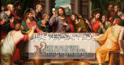 Blog Católico Gotitas Espirituales JUEVES SANTO SIGNIFICADO DE LA