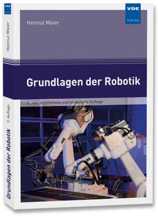 Grundlagen der Robotik BÜCHER VDE VERLAG