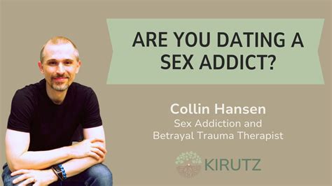 Are You Dating A Sex Addict Youtube