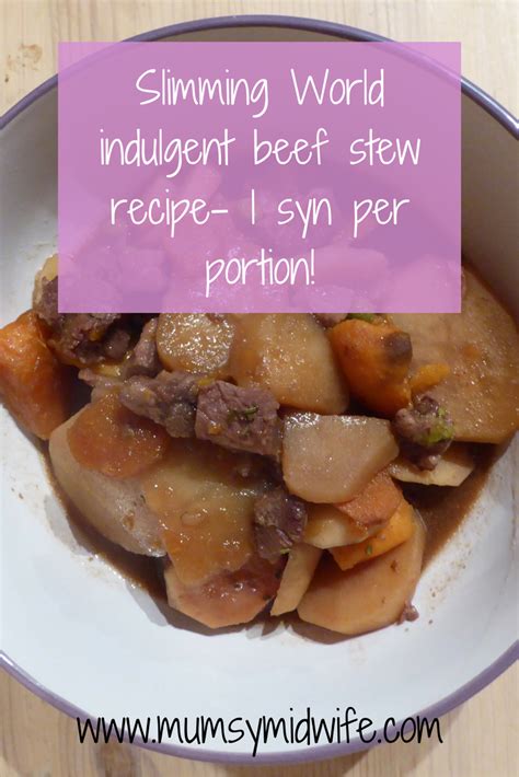 Slimming World Beef Stew Recipe Mumsy Midwife