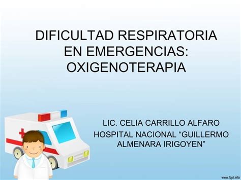 Dificultad Respiratoria En Emergencias Oxigenoterapia CICAT SALUD PPT