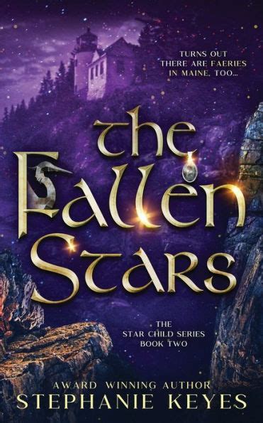 The Fallen Stars By Stephanie Keyes Paperback Barnes And Noble®