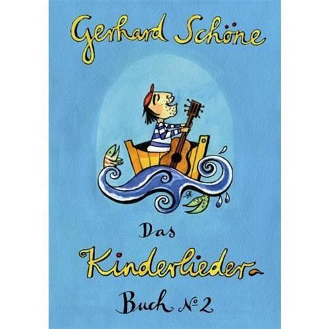 Das Kinderlieder Buch Von Gerhard Sch Ne Noten Bei B Cher De Kaufen