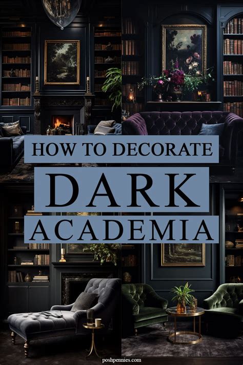 Collage Of Images Of Different Moody Dark Academia Rooms With Velvet