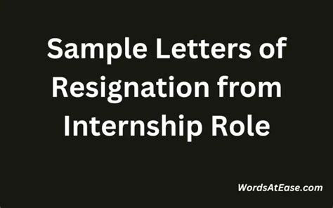 15 Sample Letters Of Resignation From Internship Role Words At Ease