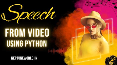 How To Extract Speech From Video Using Python