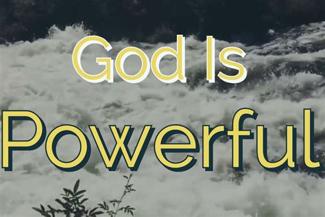 God Is Powerful