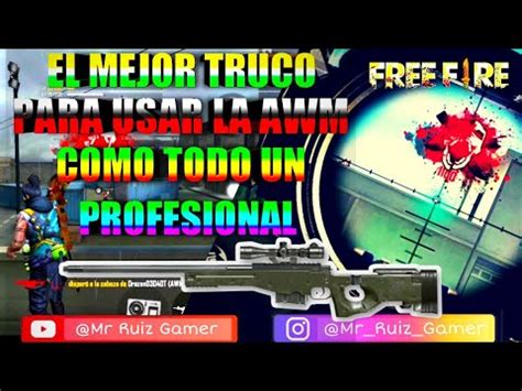 El MEJOR TRUCO PARA USAR LA AWM COMO UN PROFESIONAL YouTube