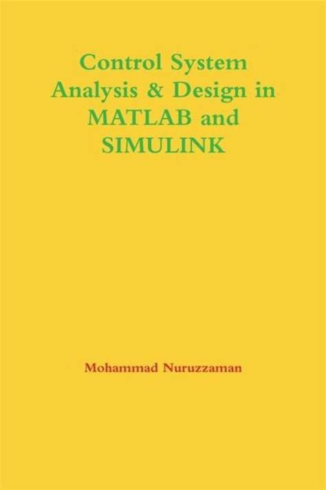 Control System Analysis Design In Matlab And Simulink