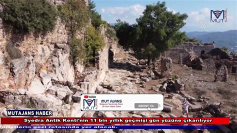 Syedra Antik Kenti nin 11 bin yıllık geçmişi gün yüzüne çıkarılıyor