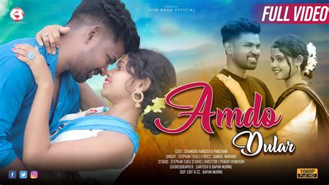 AMDO DULAR NEW SANTALI FULL VIDEO 2023 STEPHAN TUDU CHANDRAI HANSDA