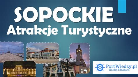 Sopockie Atrakcje Turystyczne PortWiedzy Pl