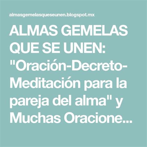 ALMAS GEMELAS QUE SE UNEN Oración Decreto Meditación para la pareja