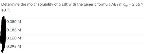 Answered Determine The Molar Solubility Of A Bartleby