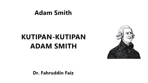 Kata Kata Bijak Dari Adam Smith Youtube