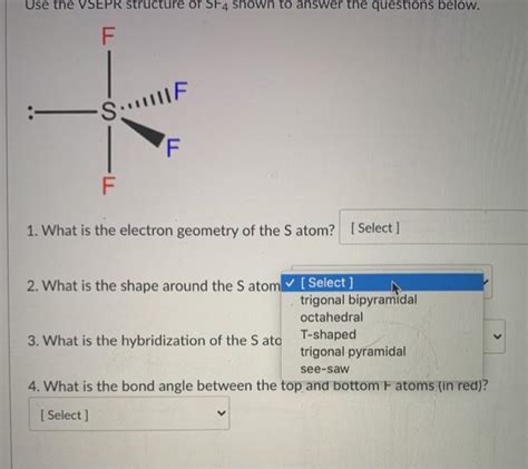 Solved Use The Vsepr Structure Of Sf4 Shown To Answer The