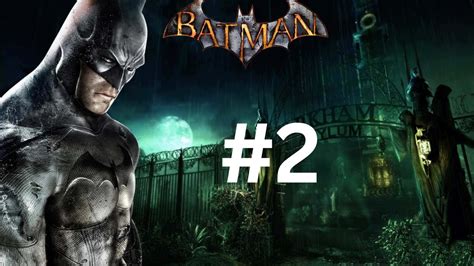 Batman Arkham Asylum Playthrough 2 Youtube