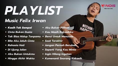 Kasih Tak Sampai Padi Felix Irwan Cover Lagu Indonesia Tahun