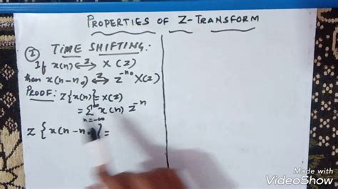 How To Prove Time Shifting Property Of Z Transform Youtube