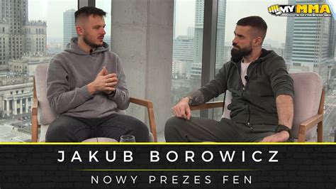 Jakub Borowicz Nowy Prezes Fen Odej Cie Paw A J Wiaka Ile