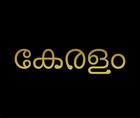 Kerala Written In Malayalam Script Kerala Malayalam Typography
