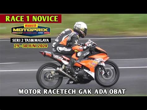 Race Novice Motoprix Jawa Seri Sirkuit Bukit Peusar Tasikmalaya