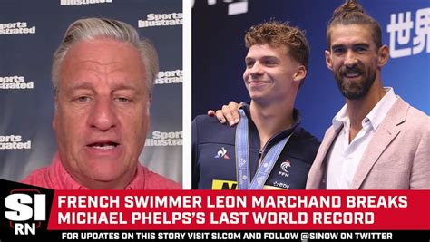 French Swimmer Leon Marchand Breaks Michael Phelpss Last World Record