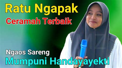 Ngaos Sareng Ratu Ngapak Ustadzah Mumpuni Handayayekti Youtube