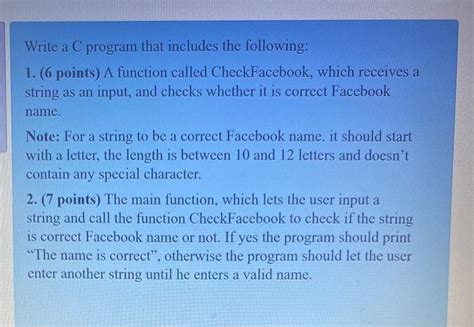 Solved Write A C Program That Includes The Following 1 6