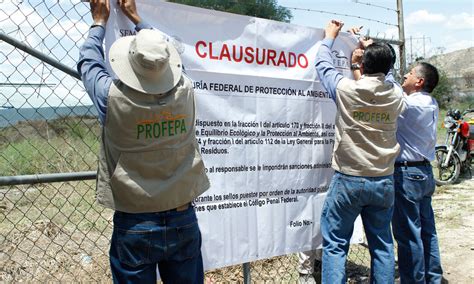 Clausura Profepa Tiradero De T Xicos Peri Dico Am